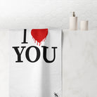 I Love Dripping You | Mix & Match XL Fun-Flirty Lovers’ Towels