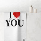 I Love Dripping You | Mix & Match XL Fun-Flirty Lovers’ Towels