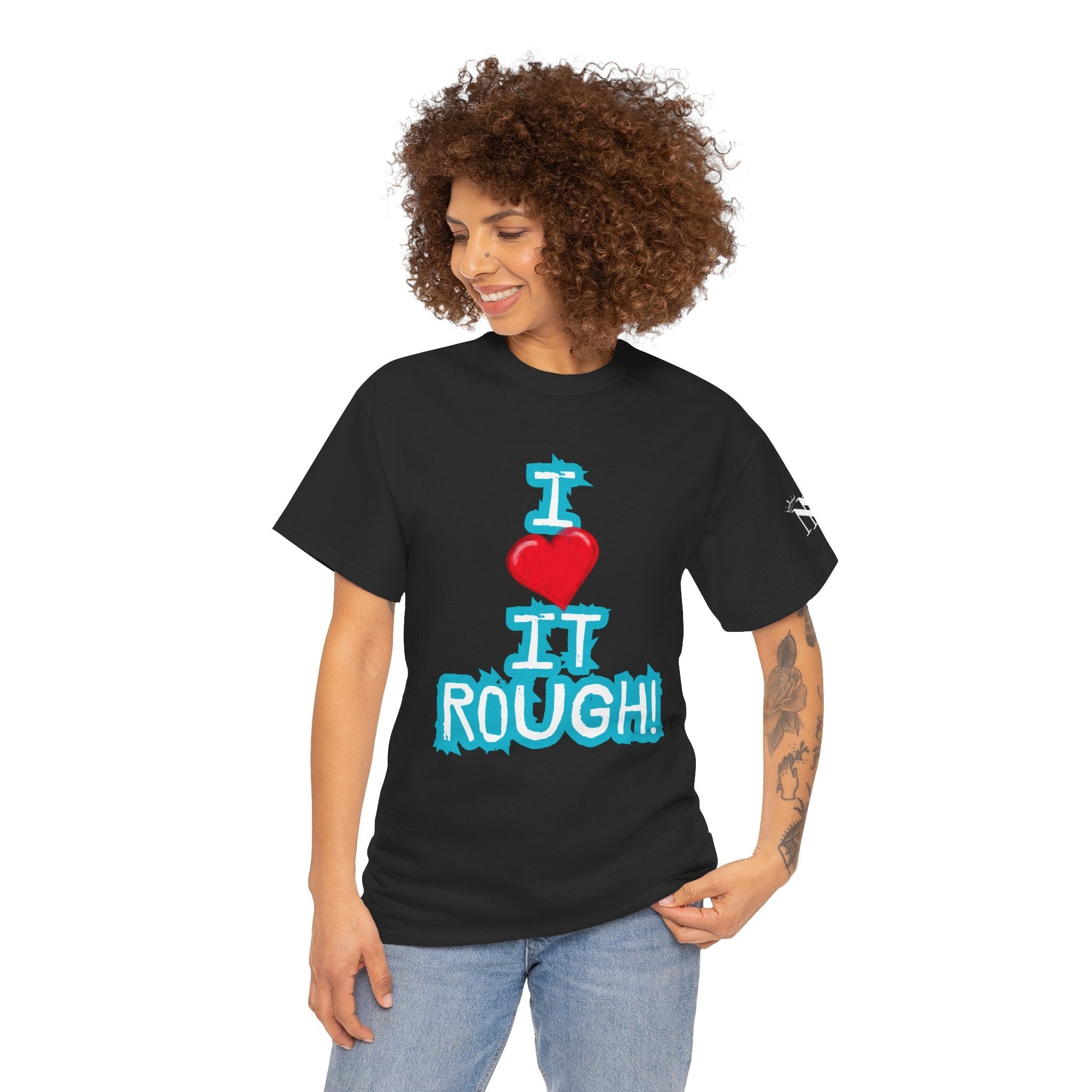 I Love it Rough! | Mix & Match 100% Cotton Unisex Fun-Flirty Lovers’ Tees