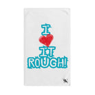 I Love it Rough! | Mix & Match Original Fun-Flirty Lovers’ Towels