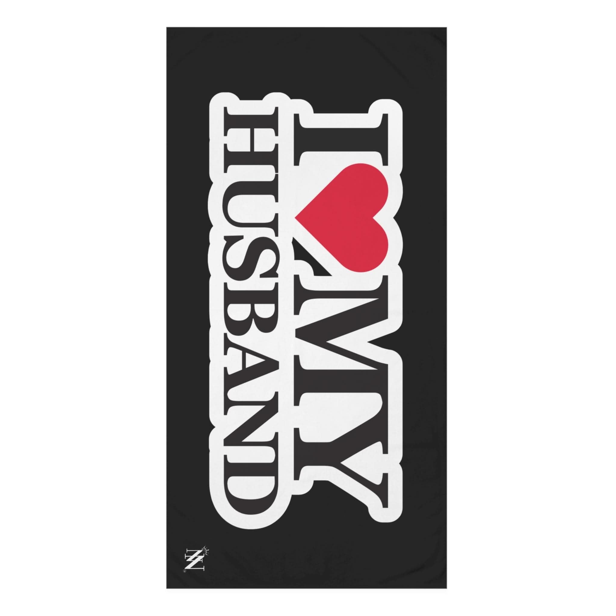 I Love My Husband | Mix & Match Naughty XL Fun-Flirty Lovers’ Towels