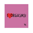 I Love Orgasms! Pink | Mix & Match Lils’ Fun-Flirty Lovers’ Towels
