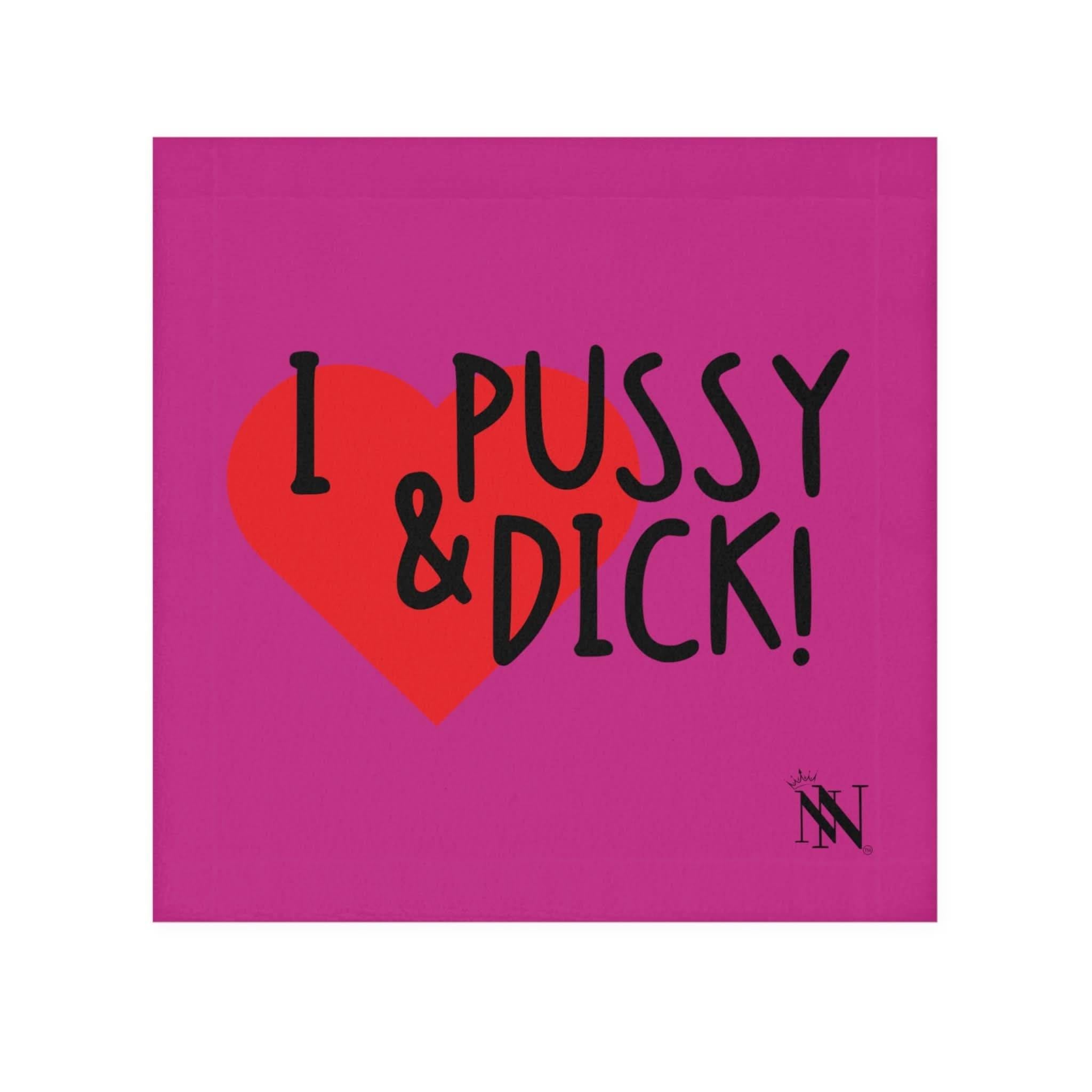 I Love Pussy & Dick! Fuscia | Mix & Match Lils’ Fun-Flirty Lovers’ Towels