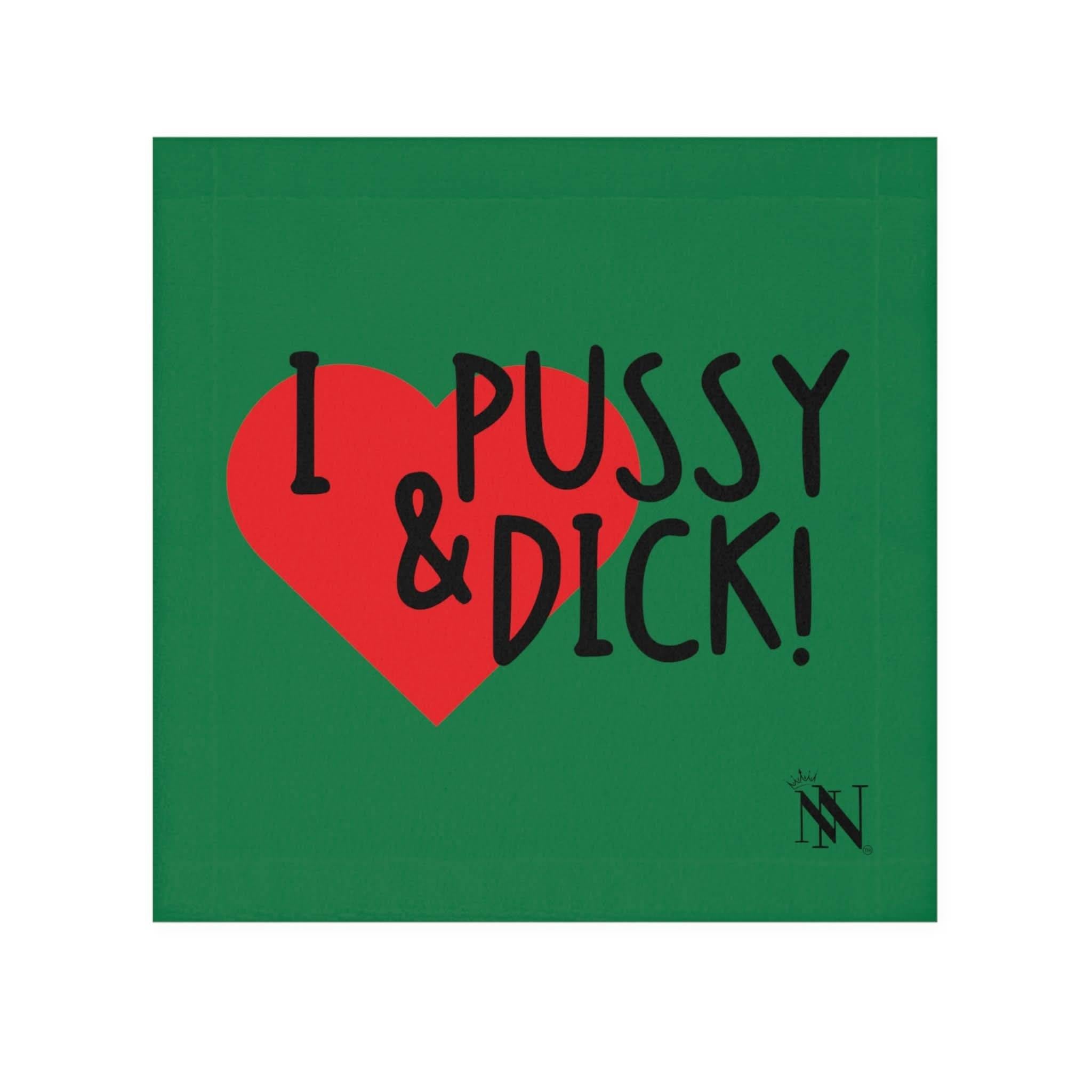 I Love Pussy & Dick! Green | Mix & Match Lils’ Fun-Flirty Lovers’ Towels