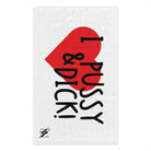 I Love Pussy & Dick! | Mix & Match Soft Fun-Flirty Lovers’ Towels