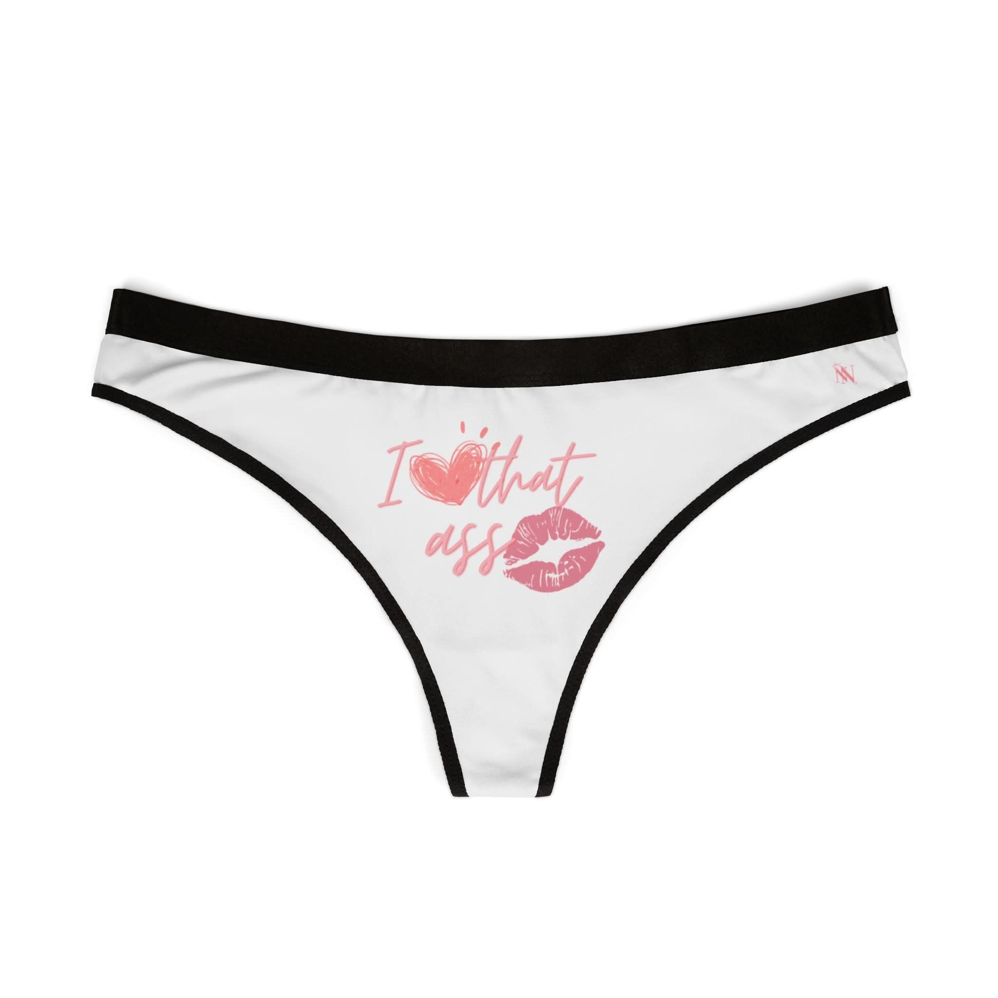 I Love That Ass | Mix & Match Women’s Fun-Flirty Lovers’ Thongs