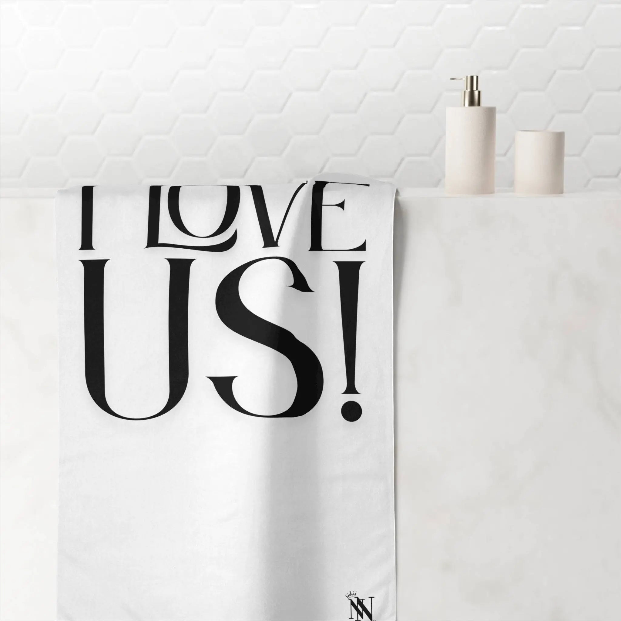 I Love Us! | Mix & Match Naughty XL Fun-Flirty Lovers’ Towels