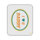 I Love You Daddy | Mix Match Fun-Flirty Lovers’ Water-Resistant Blankets