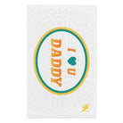I Love You Daddy | Mix & Match Soft Fun-Flirty Lovers’ Towels