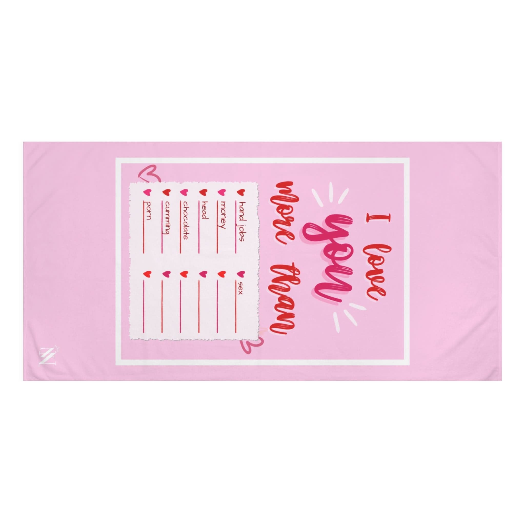 I Love You More Than | Mix & Match Naughty XL Fun-Flirty Lovers’ Towels