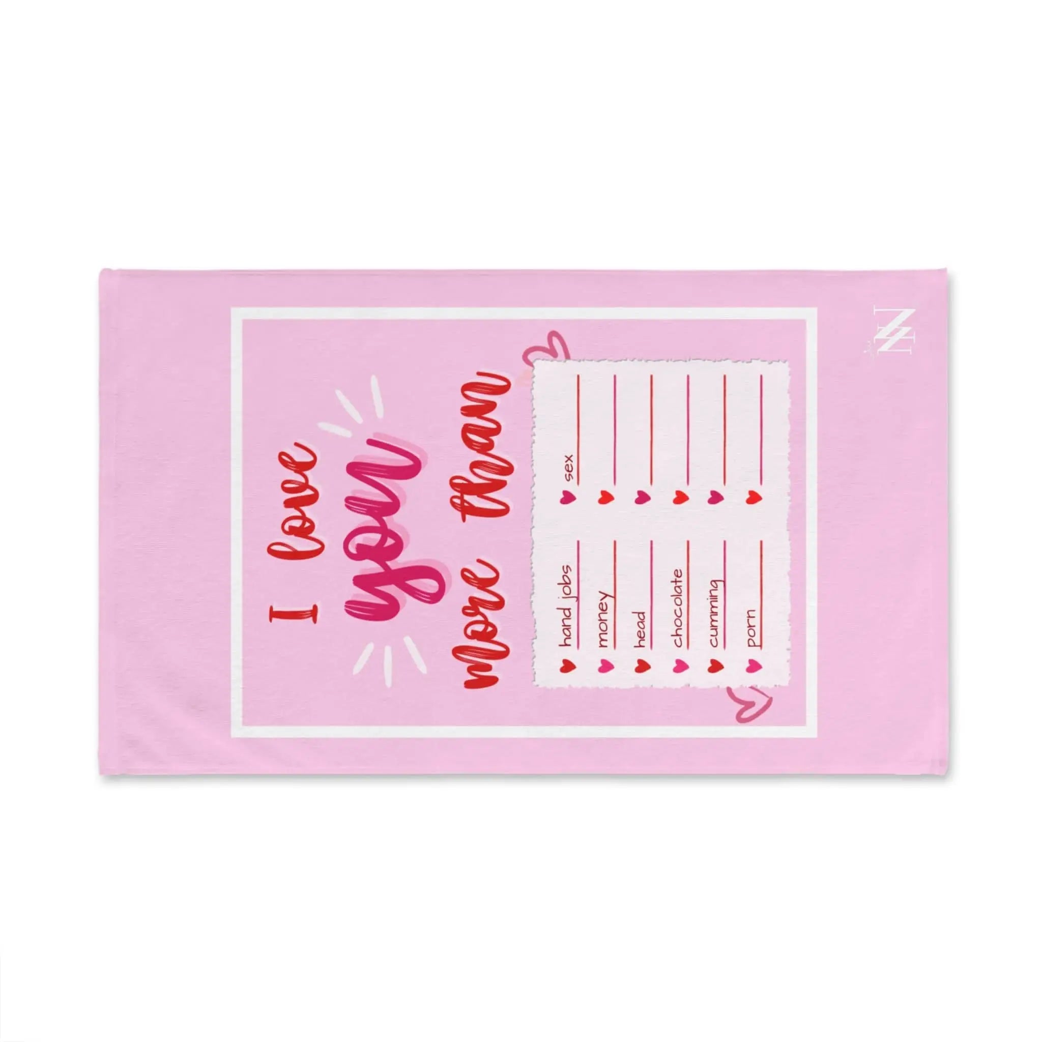 I Love You More Than | Mix & Match Original Fun-Flirty Lovers’ Towels
