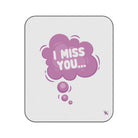 I Miss You | Mix Match Fun-Flirty Lovers’ Water-Resistant Blankets
