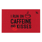 I Run on Caffeine & Kisses Red | Mix & Match Soft Fun-Flirty Lovers’ Towels