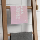 I Was Yours Breakup | Mix & Match Soft Fun-Flirty Lovers’ Towels