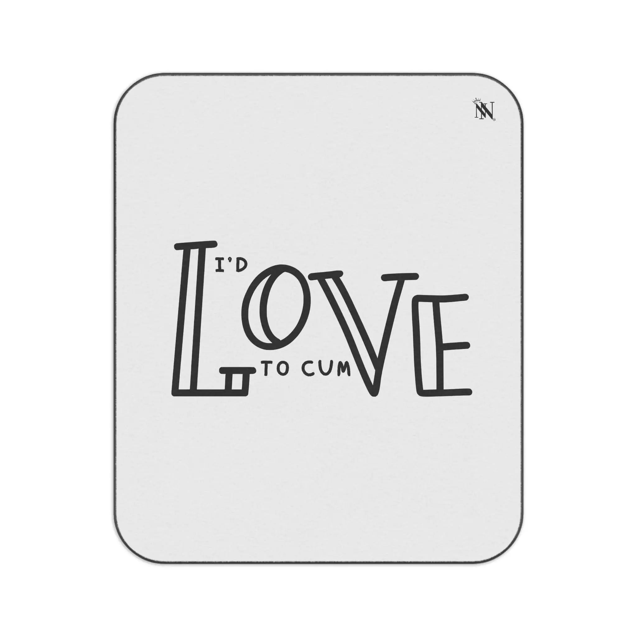 I’d Love Cum | Mix Match Fun-Flirty Lovers’ Water-Resistant Blankets