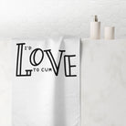 I’d Love Cum | Mix & Match Naughty XL Fun-Flirty Lovers’ Towels