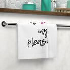 It Was My Pleasure | Mix & Match Lils’ Fun-Flirty Lovers’ Towels