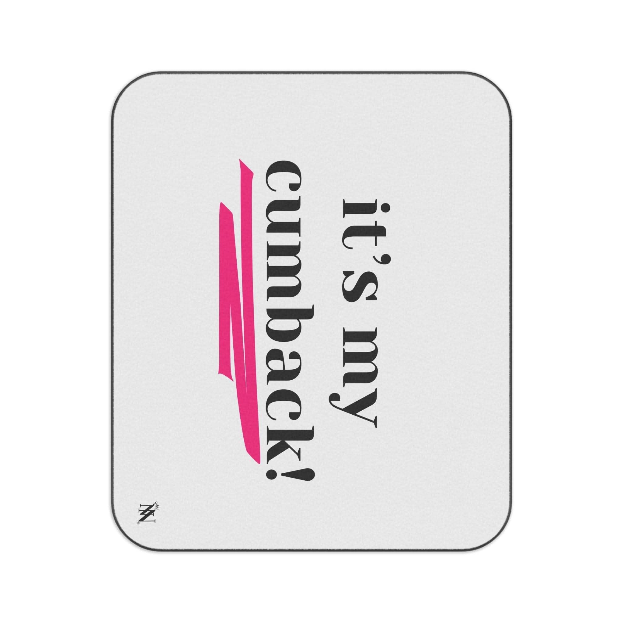 It’s My Cumback! | Mix Match Fun-Flirty Lovers’ Water-Resistant Blankets