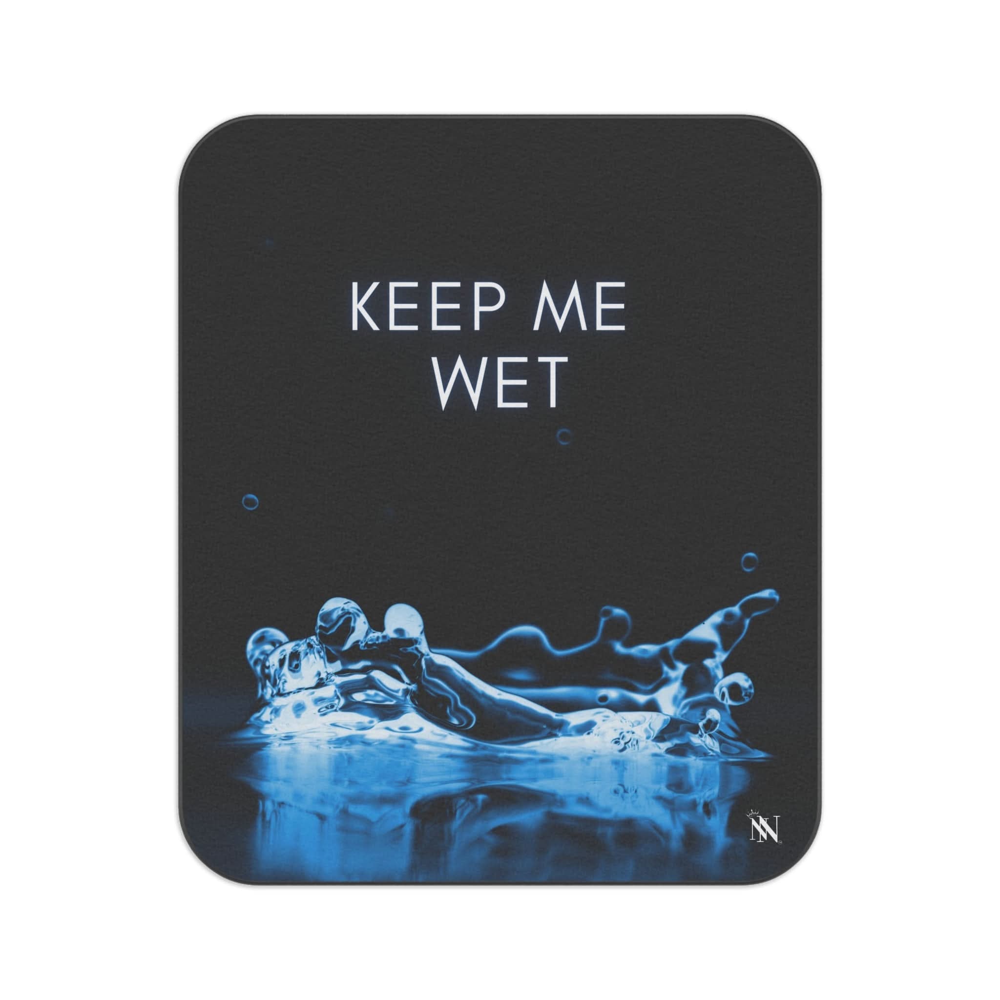 Keep Me Wet | Mix Match Fun-Flirty Lovers’ Water-Resistant Blankets
