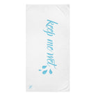 Keep Me Wet | Mix & Match Naughty XL Fun-Flirty Lovers’ Towels