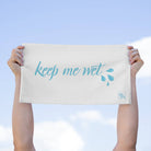 Keep Me Wet | Mix & Match Soft Fun-Flirty Lovers’ Towels