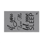 Let Me Sleep Grey | Mix & Match Original Fun-Flirty Lovers’ Towels