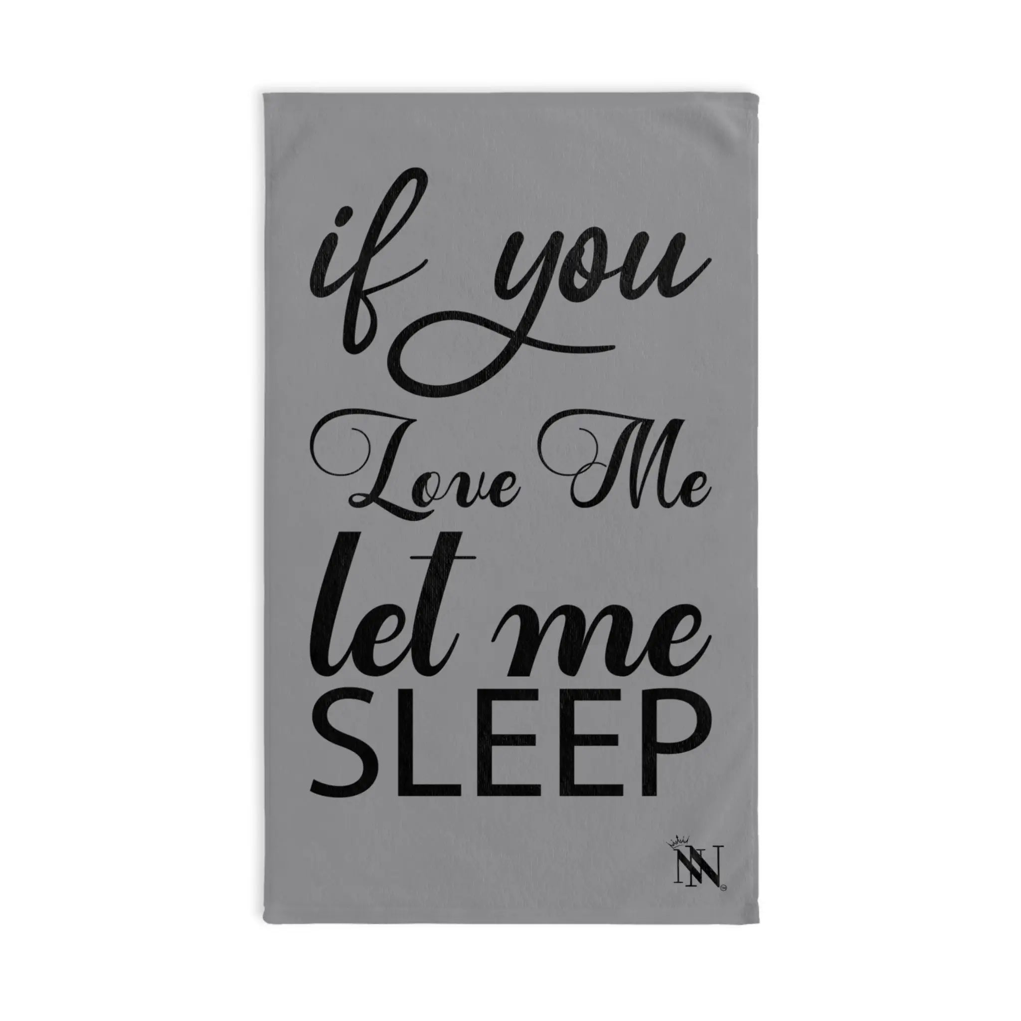 Let Me Sleep Grey | Mix & Match Original Fun-Flirty Lovers’ Towels