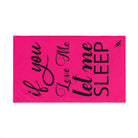 Let Me Sleep Signature Pink | Mix & Match Fun-Flirty Lovers’ Towels