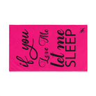 Let Me Sleep Signature Pink | Mix & Match Original Fun-Flirty Lovers’ Towels