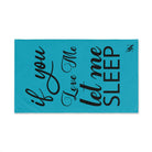Let Me Sleep Teal | Mix & Match Original Fun-Flirty Lovers’ Towels