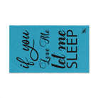 Let Me Sleep Turquoise | Mix & Match Fun-Flirty Lovers’ Towels