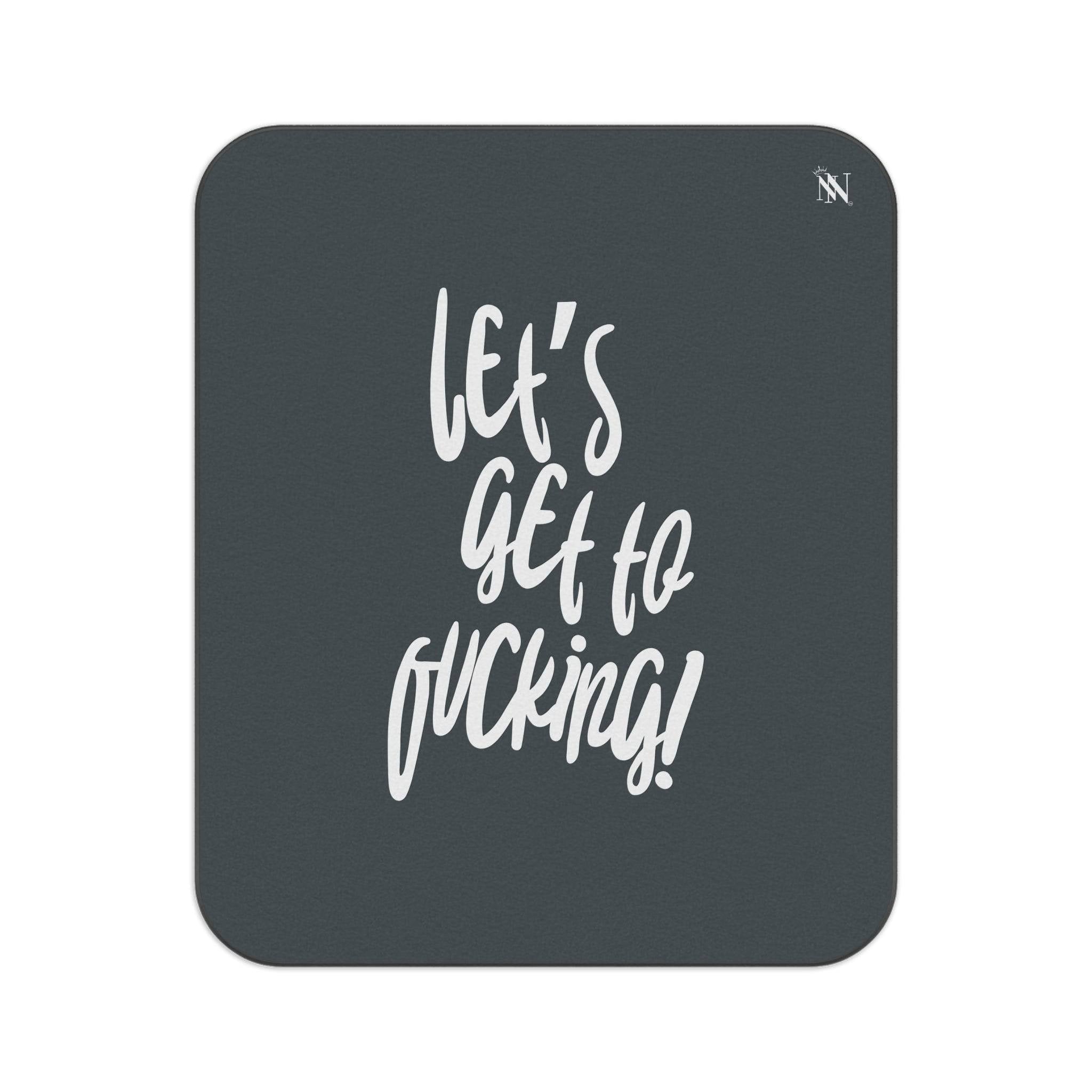 Let’s Get to Fucking! | Mix Match Fun-Flirty Lovers’ Water-Resistant Blankets