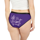 Life Is Too Short To Wait | Mix & Match Women’s Fun-Flirty Lovers’ Panties