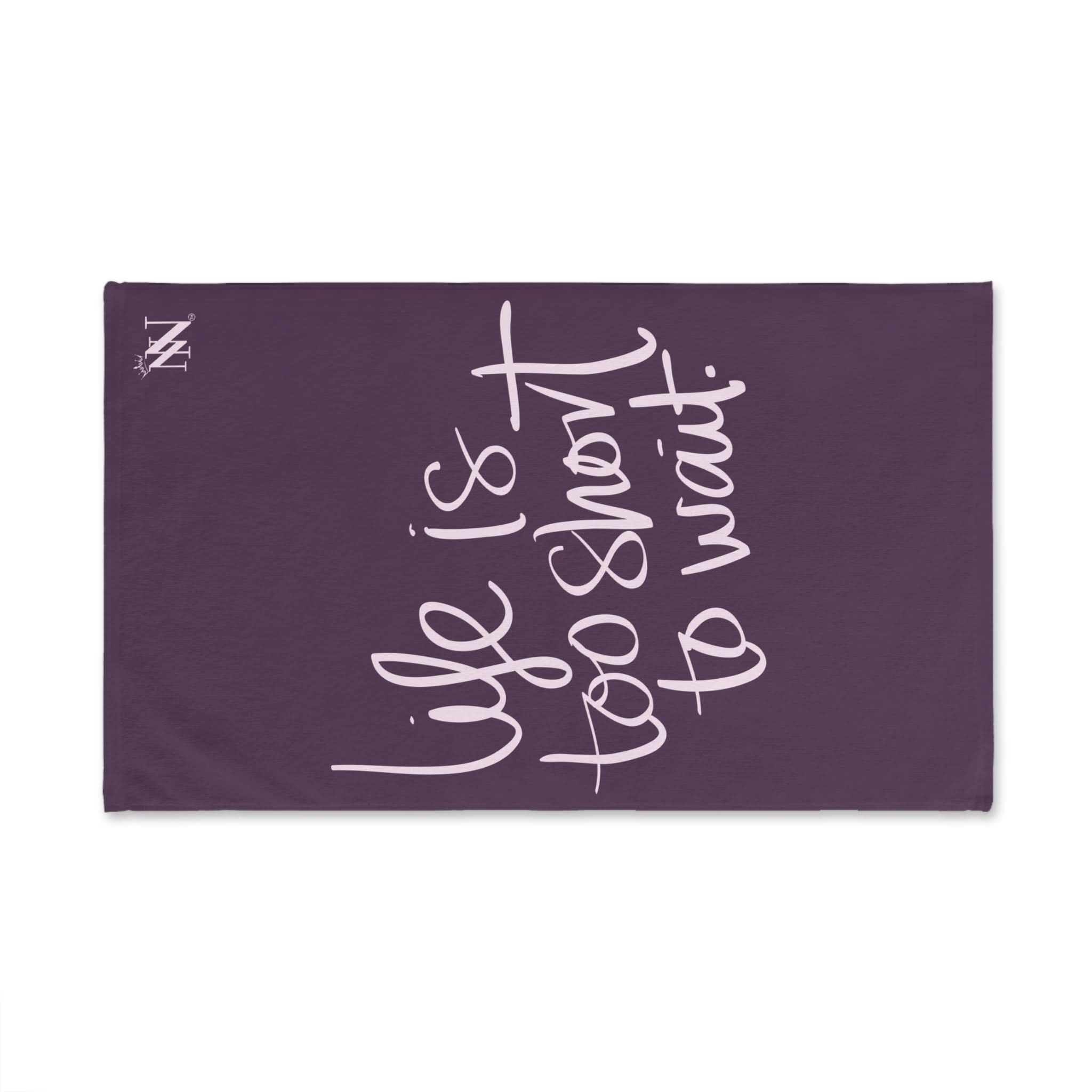Life Is Too Short Too Wait | Mix & Match Original Fun-Flirty Lovers’ Towels