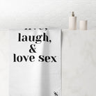 Live Laugh & Love Sex | Mix & Match Naughty XL Fun-Flirty Lovers’ Towels