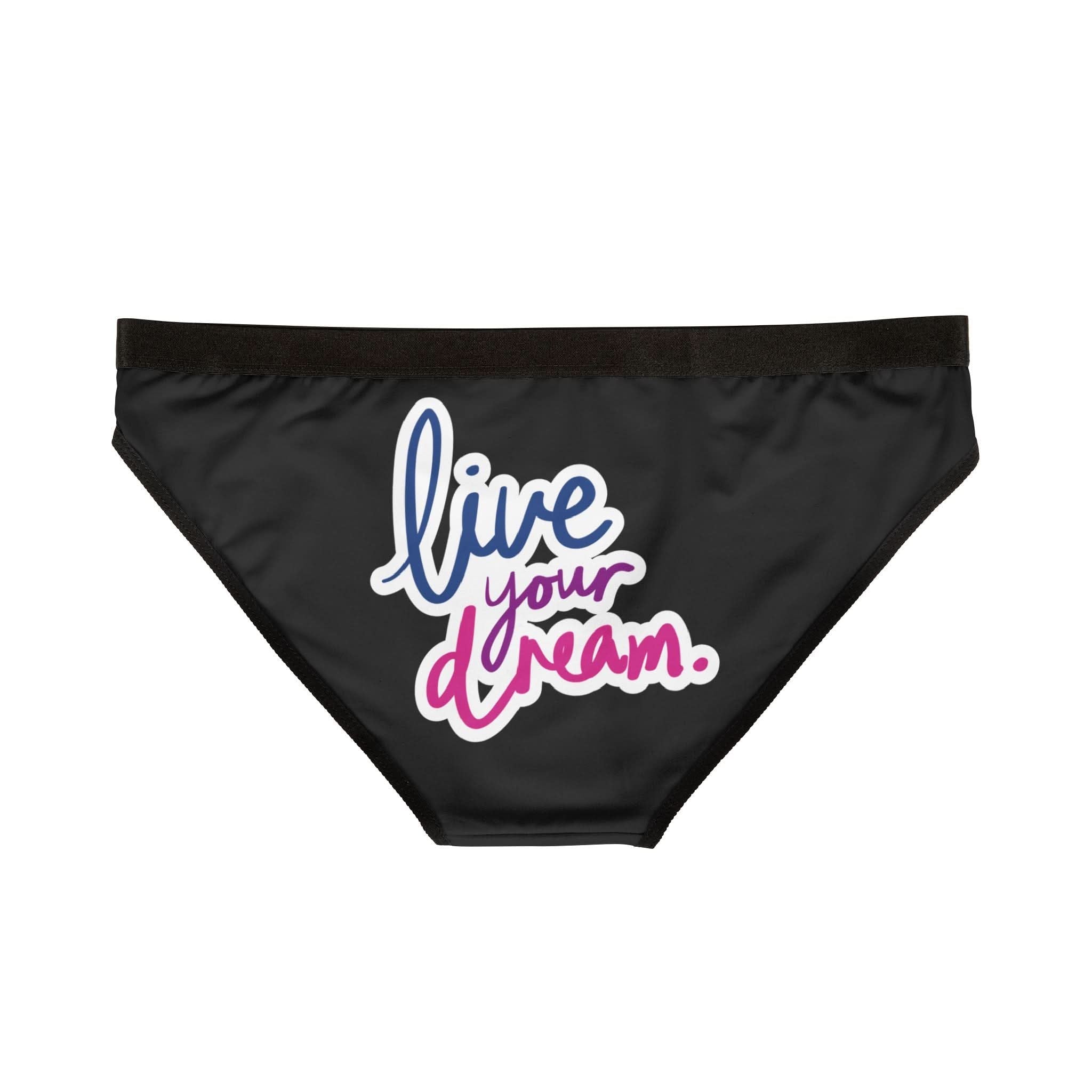 Live Your Dream | Mix & Match Women’s Fun-Flirty Lovers’ Panties