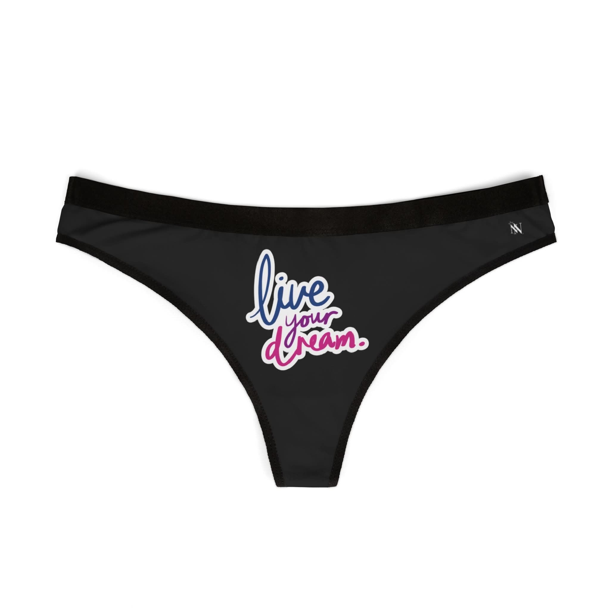 Live Your Dream | Mix & Match Women’s Fun-Flirty Lovers’ Thongs