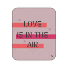 Love is in the Air | Mix Match Fun-Flirty Lovers’ Water-Resistant Blankets