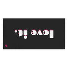 Love It | Mix & Match Naughty XL Fun-Flirty Lovers’ Towels