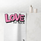 Love To Fuck | Mix & Match Naughty XL Fun-Flirty Lovers’ Towels
