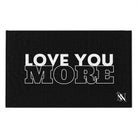 Love You More | Mix & Match Soft Fun-Flirty Lovers’ Towels