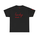 Lucky Me | Mix & Match 100% Cotton Unisex Fun-Flirty Lovers’ Tees