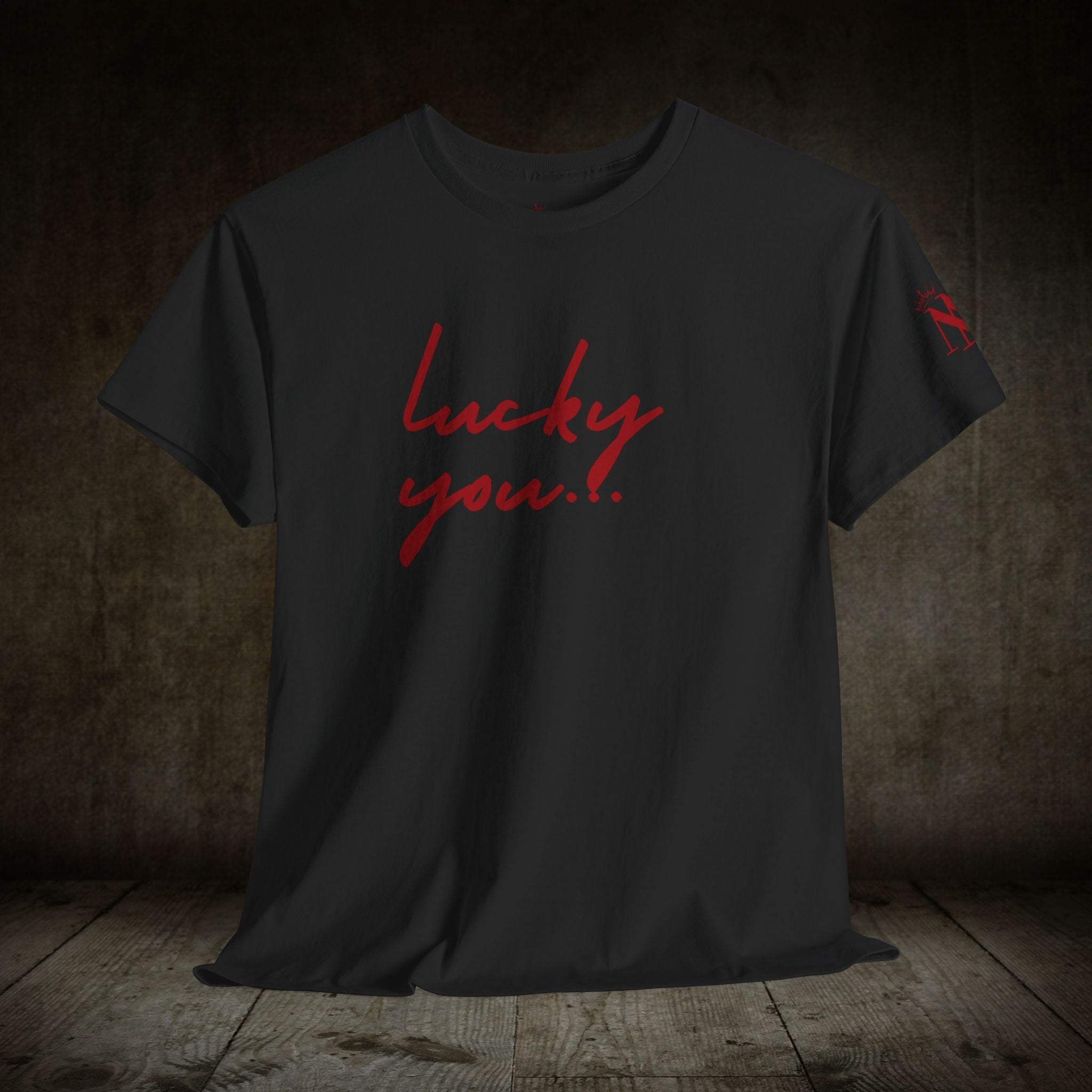 Lucky You | Mix & Match 100% Cotton Unisex Fun-Flirty Lovers’ Tees
