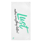 Lust Makes Everything Better! Fun XL Cum Towel | Bold & Sexy Stylish