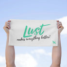 Lust Makes Everything Better! | Mix & Match Soft Fun-Flirty Lovers’ Towels
