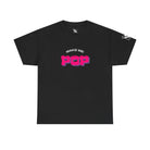 Make Me Pop | Mix & Match Cotton Unisex Fun-Flirty Lovers’ T-Shirts