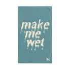 Make Me Wet | Mix & Match Original Fun-Flirty Lovers’ Towels