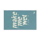 Make Me Wet | Mix & Match Original Fun-Flirty Lovers’ Towels