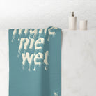 Make Me Wet | Mix & Match XL Fun-Flirty Lovers’ Towels