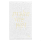 Make Me Wet White | Mix & Match Soft Fun-Flirty Lovers’ Towels